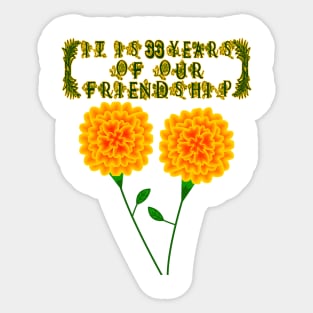 It Is 33 Years Of Our Friendship Sticker